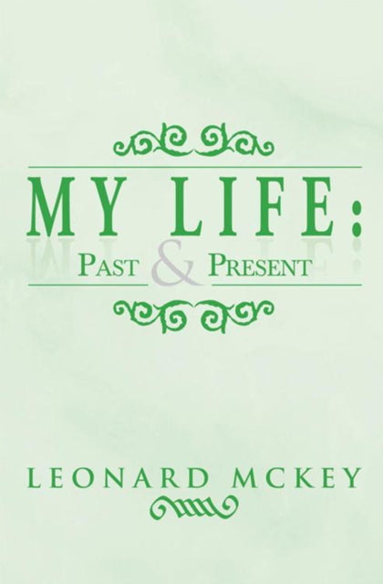 My Life : Past and Present
