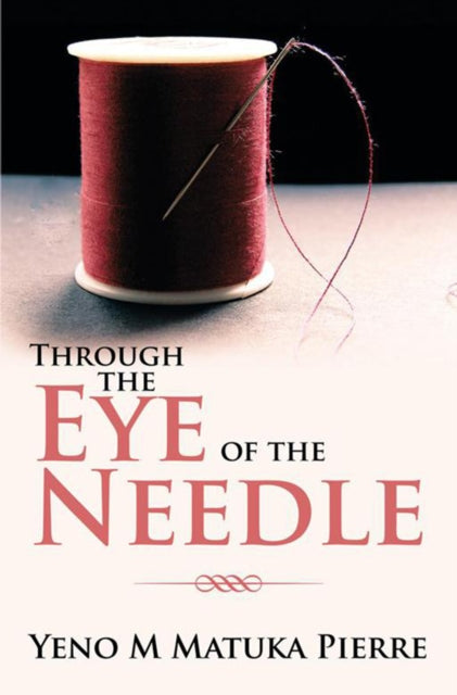 Through the Eye of the Needle