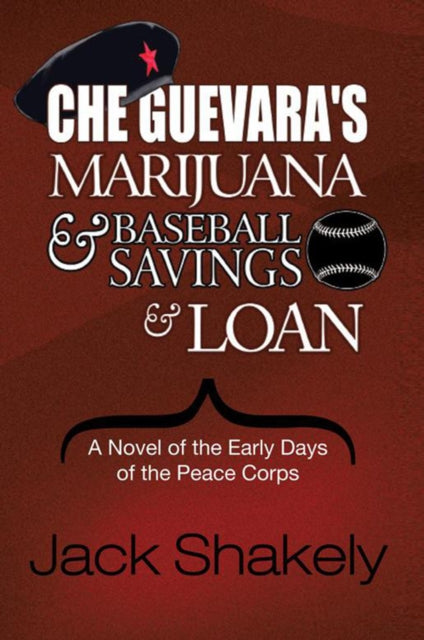 Che Guevara's Marijuana & Baseball Savings & Loan