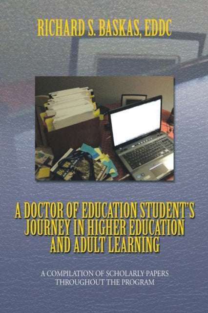 Doctor of Education Student'S Journey in Higher Education and Adult Learning