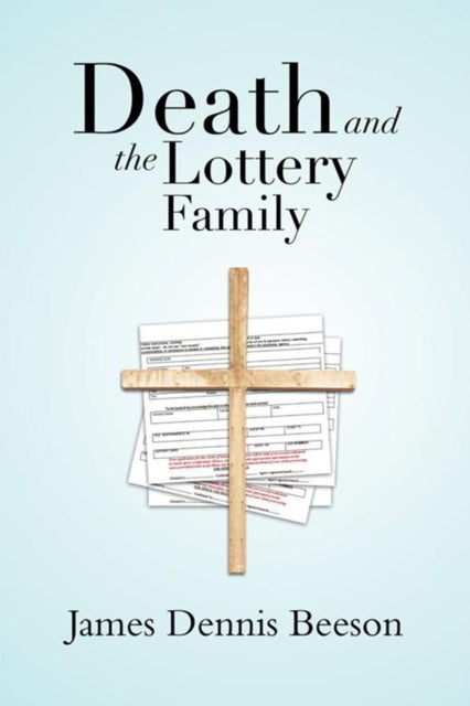 Death and the Lottery Family