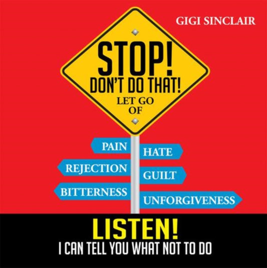 Stop! Don't Do That!
