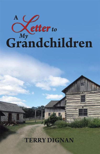 Letter to My Grandchildren