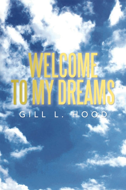 Welcome To My Dreams