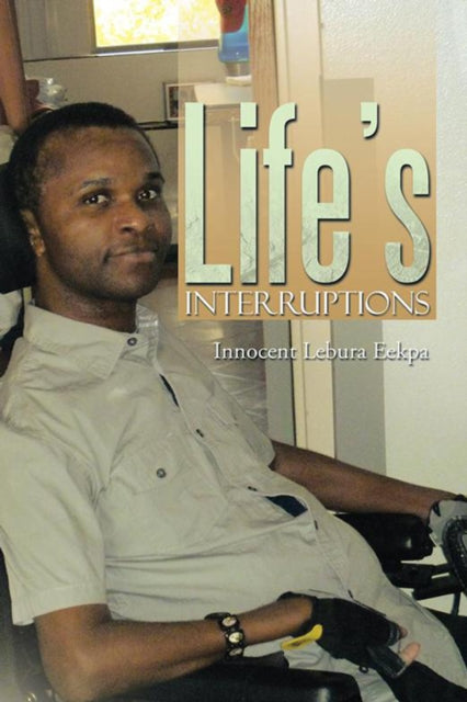 Life'S Interruptions