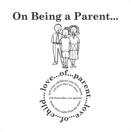 On Being a Parent...