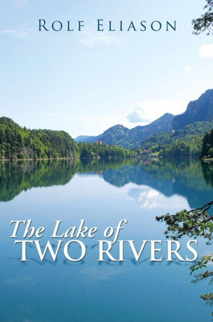 Lake of Two Rivers
