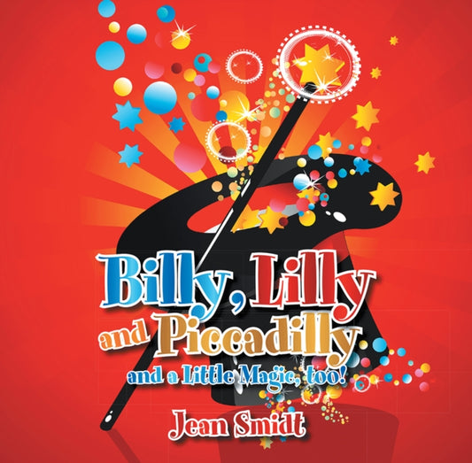 Billy, Lilly and Piccadilly