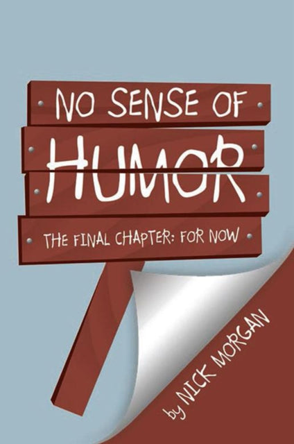 No Sense of Humor