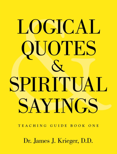 Logical Quotes and Spiritual Sayings