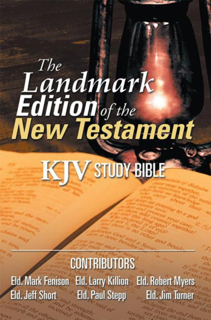 Landmark Edition of the New Testament (Kjv Study Bible)