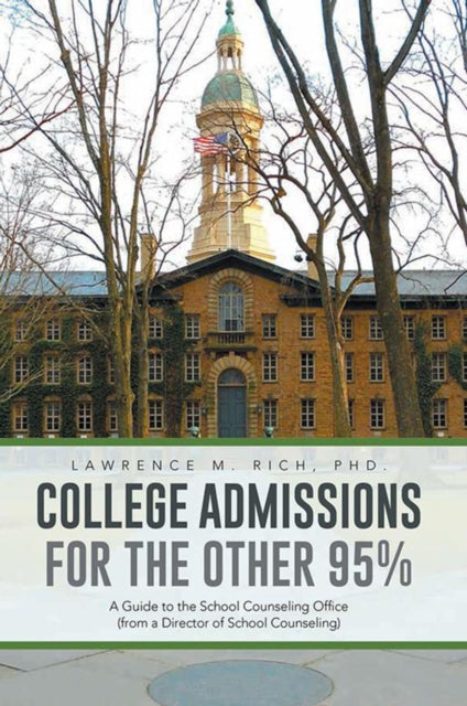College Admissions for the Other 95%
