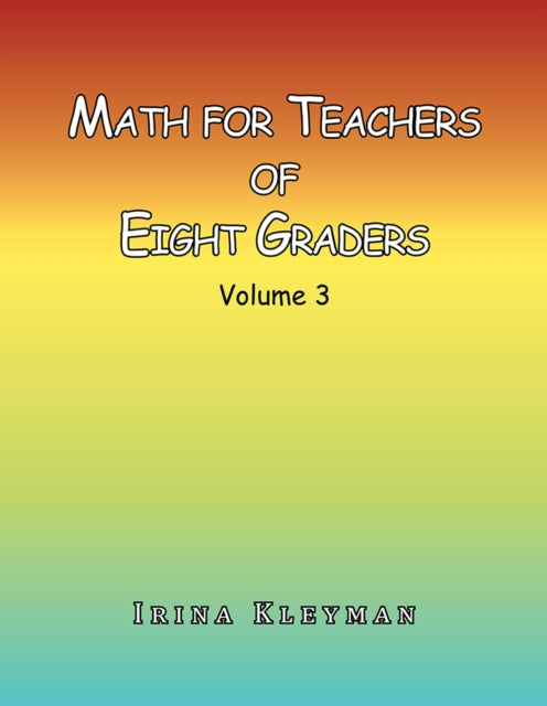 Math for Teacher of Eight Graders