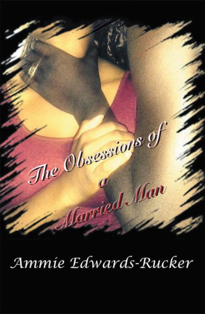 Obsessions of a Married Man