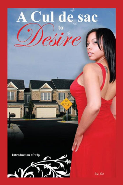 Cul De Sac to Desire