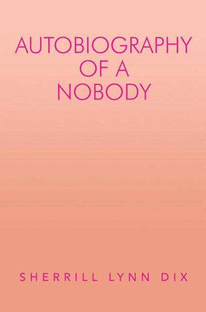 Autobiography of a Nobody