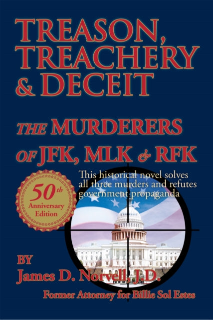 Treason, Treachery & Deceit