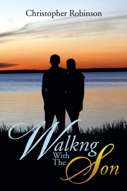 Walkng with the Son