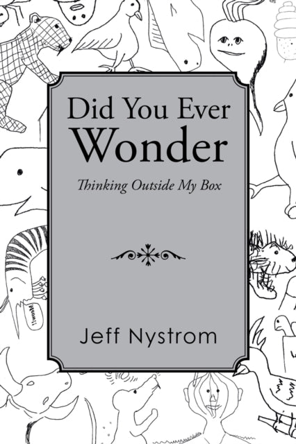 Did You Ever Wonder