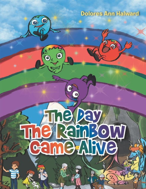 Day the Rainbow Came Alive