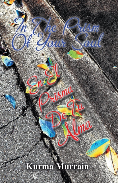 In the Prism of Your Soul