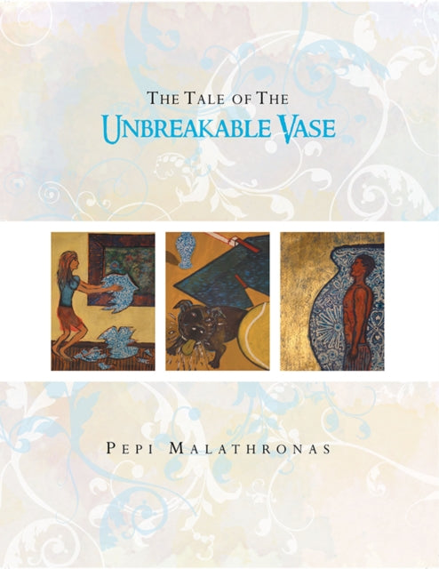 Tale of the Unbreakable Vase