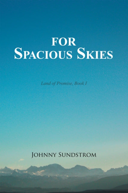 For Spacious Skies