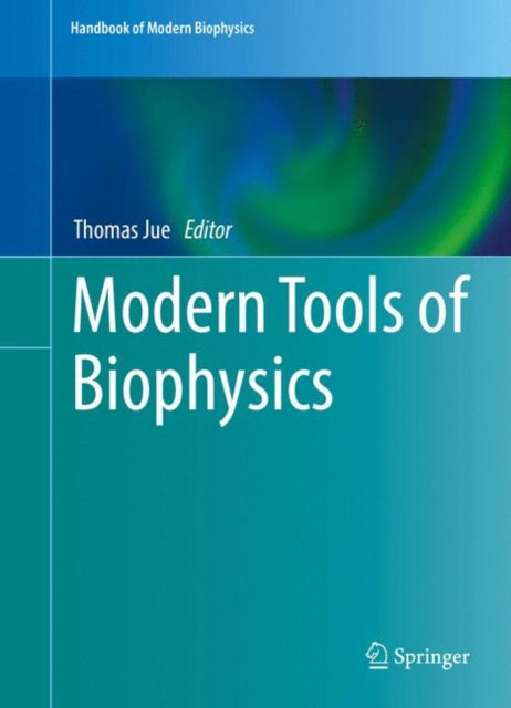 Handbook of Modern Biophysics