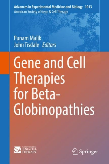 Gene and Cell Therapies for Beta-Globinopathies