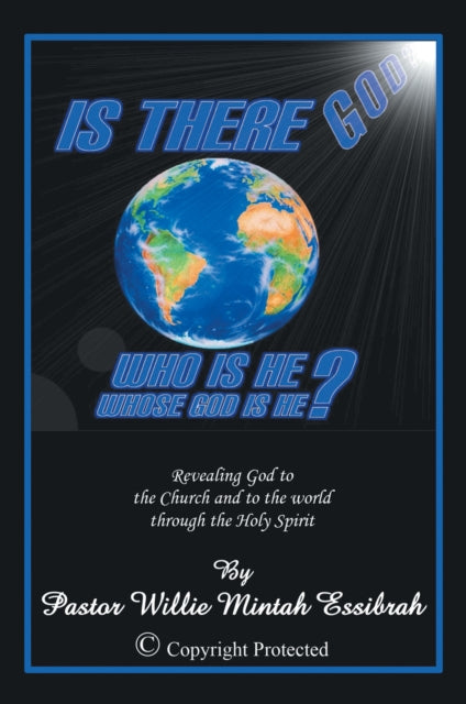 Is There God? Who Is He? Whose God Is He?