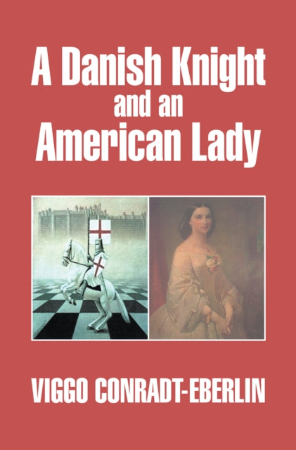 Danish Knight and an American Lady