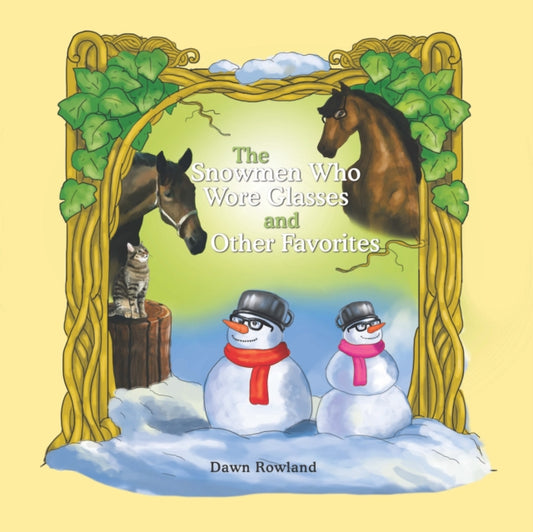 Snowmen Who Wore Glasses and Other Favorites