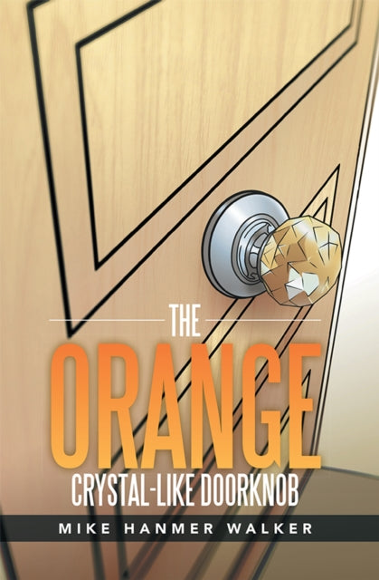 Orange Crystal-Like Doorknob