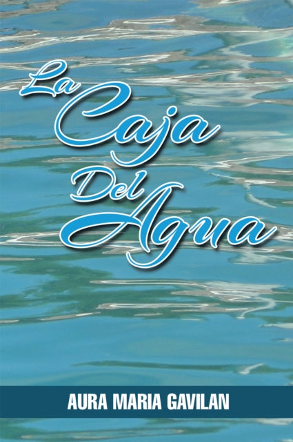 La Caja Del Agua