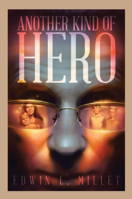 Another Kind of Hero