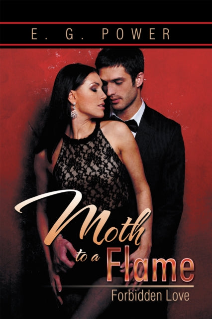 Moth to a Flame: Forbidden Love