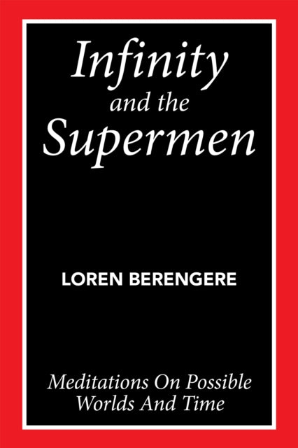 Infinity and the Supermen