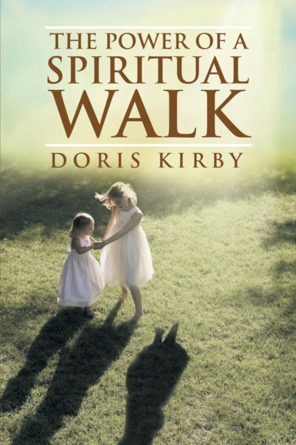 Power of a Spiritual Walk