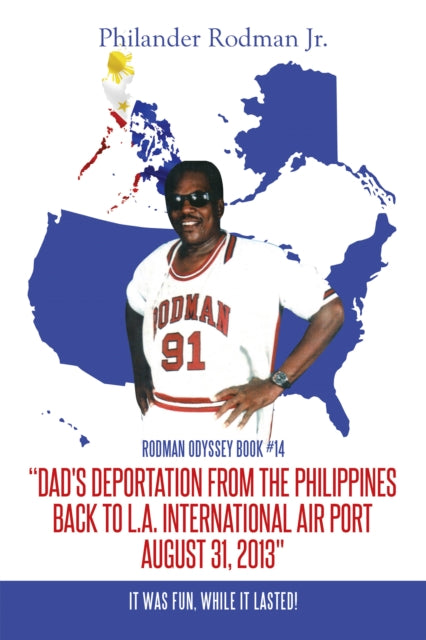 e;Dad's Deportation from the Philippines Back to L.A. International Air Port, August 31, 2013e;