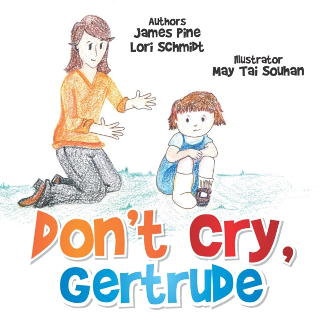 Don'T Cry Gertrude