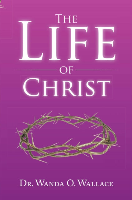 Life of Christ