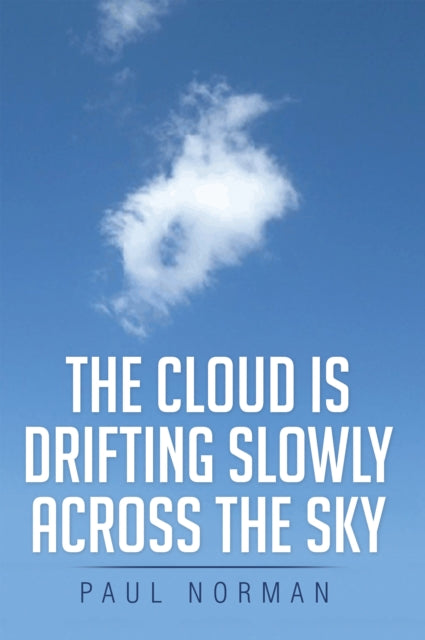 Cloud Is Drifting Slowly Across the Sky