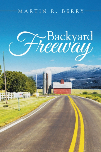 Backyard Freeway