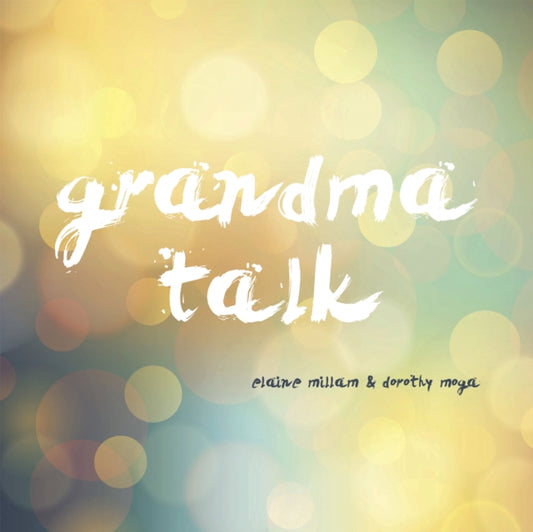 Grandma Talk