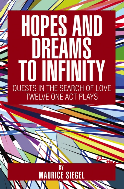 Hopes and Dreams to Infinity