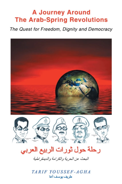 Journey Around the Arab-Spring Revolutions