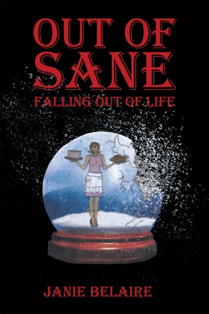 Out of Sane Falling out of Life