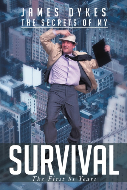 Secrets of My Survival