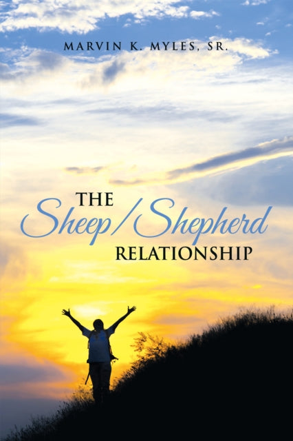 Sheep/Shepherd Relationship