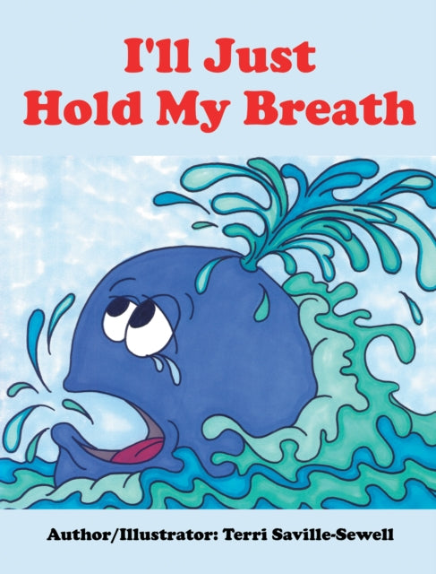 I'll Just Hold My Breath